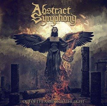 Abstract Symphony : Out of the Ashes into the Light